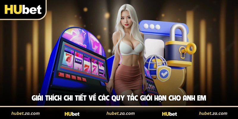 Giải thích chi tiết về các quy tắc giới hạn cho anh em